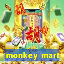 monkey mart